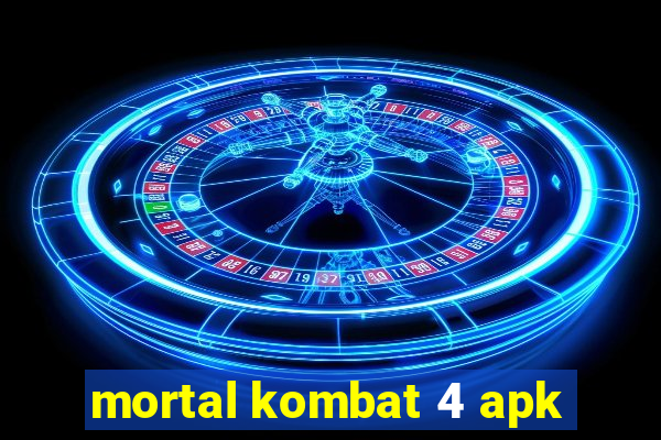 mortal kombat 4 apk